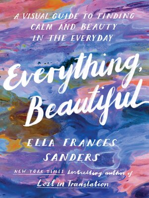 cover image of Everything, Beautiful